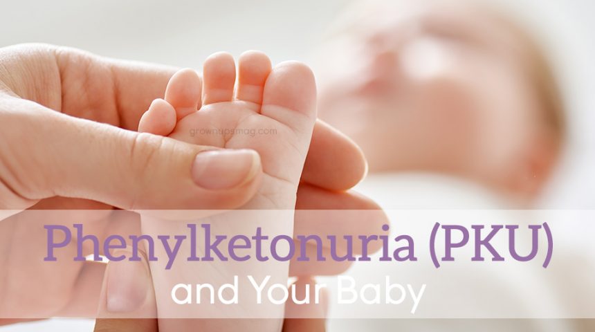 Phenylketonuria PKU – Nutritional Therapy in Newborns
